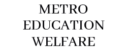 Metro Education & Welfare Private Limited